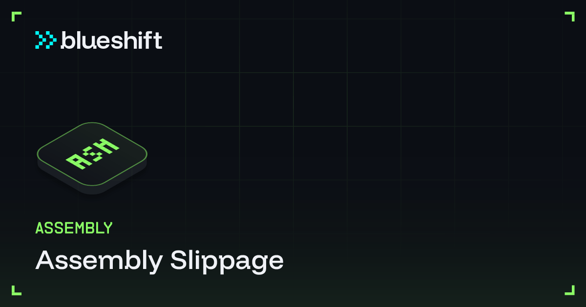 Assembly Slippage Challenge